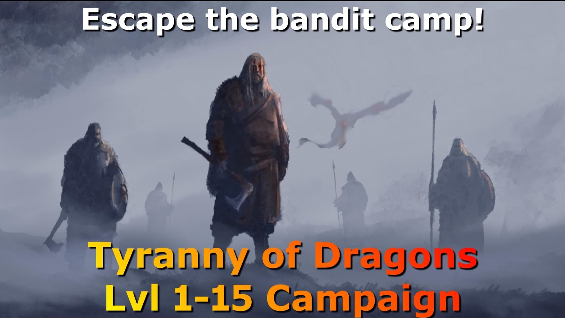[NEW] Tyranny of Dragons | Level 1 | New Players Welcome
