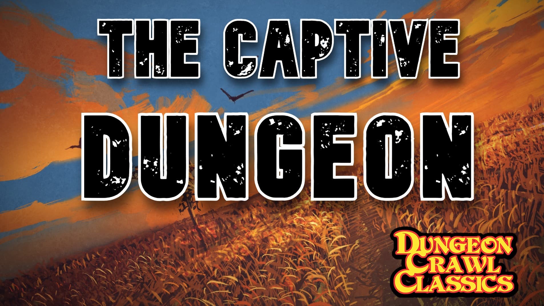 The Captive Dungeon | FREE Session 0