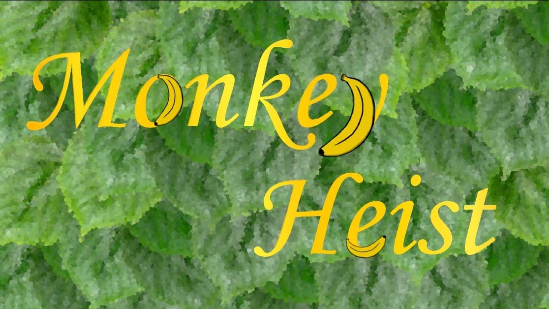 Monkey Heist