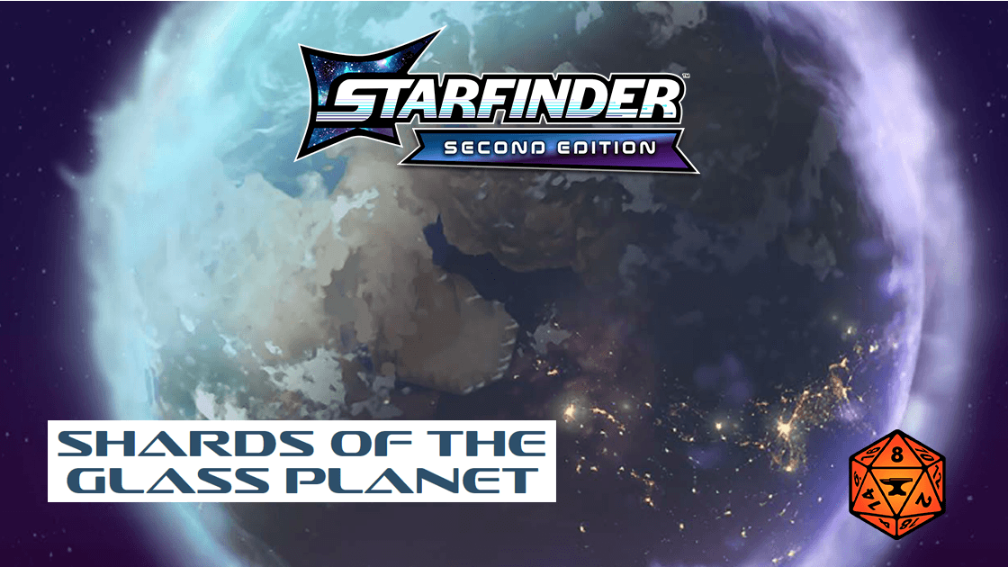 Shards of the Glass Planet | Level 1 | One/Two-Shot