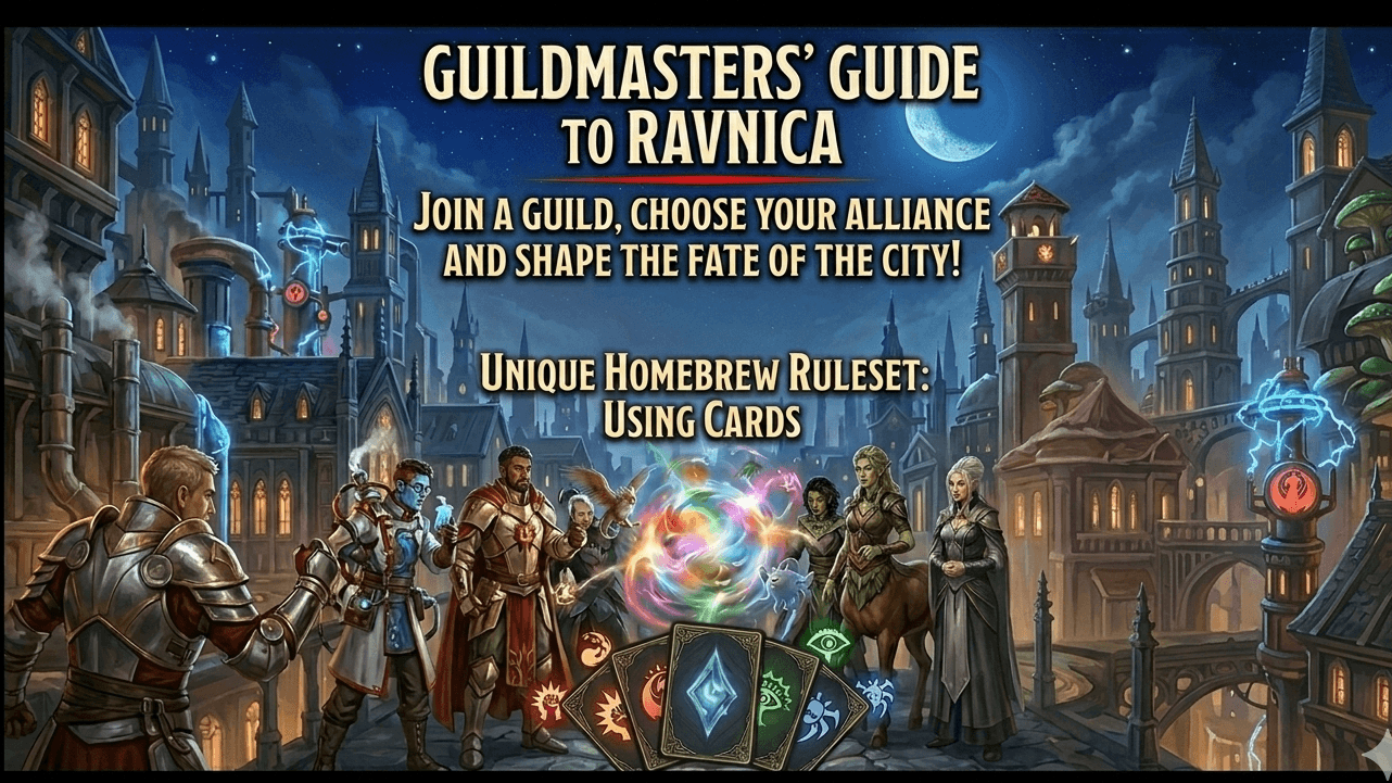 (MTG Universe)Guildmasters’ Guide to Ravnica(Homebrew)