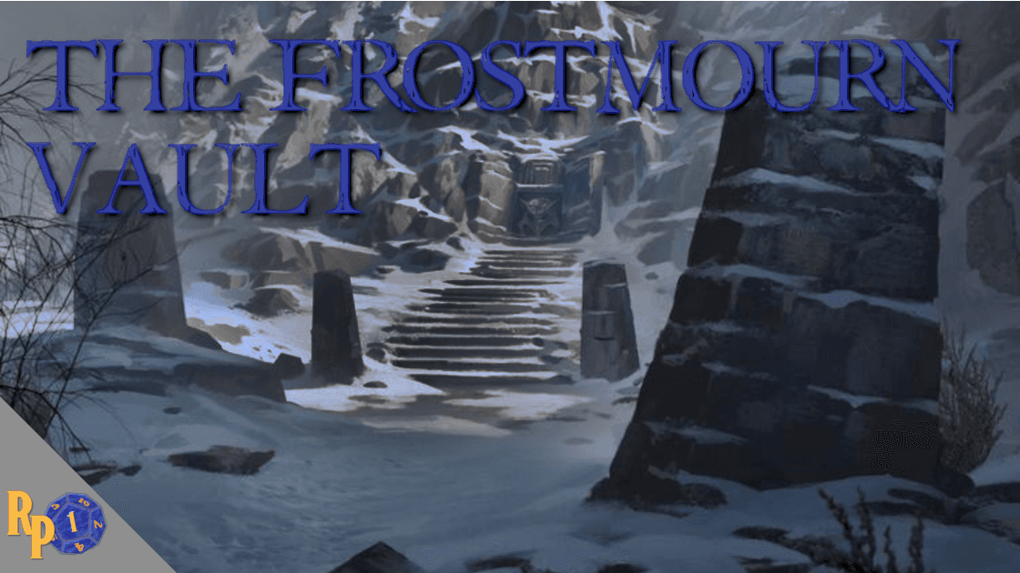 The Frostmourn Vault - A Lands of Inaelia Adventure