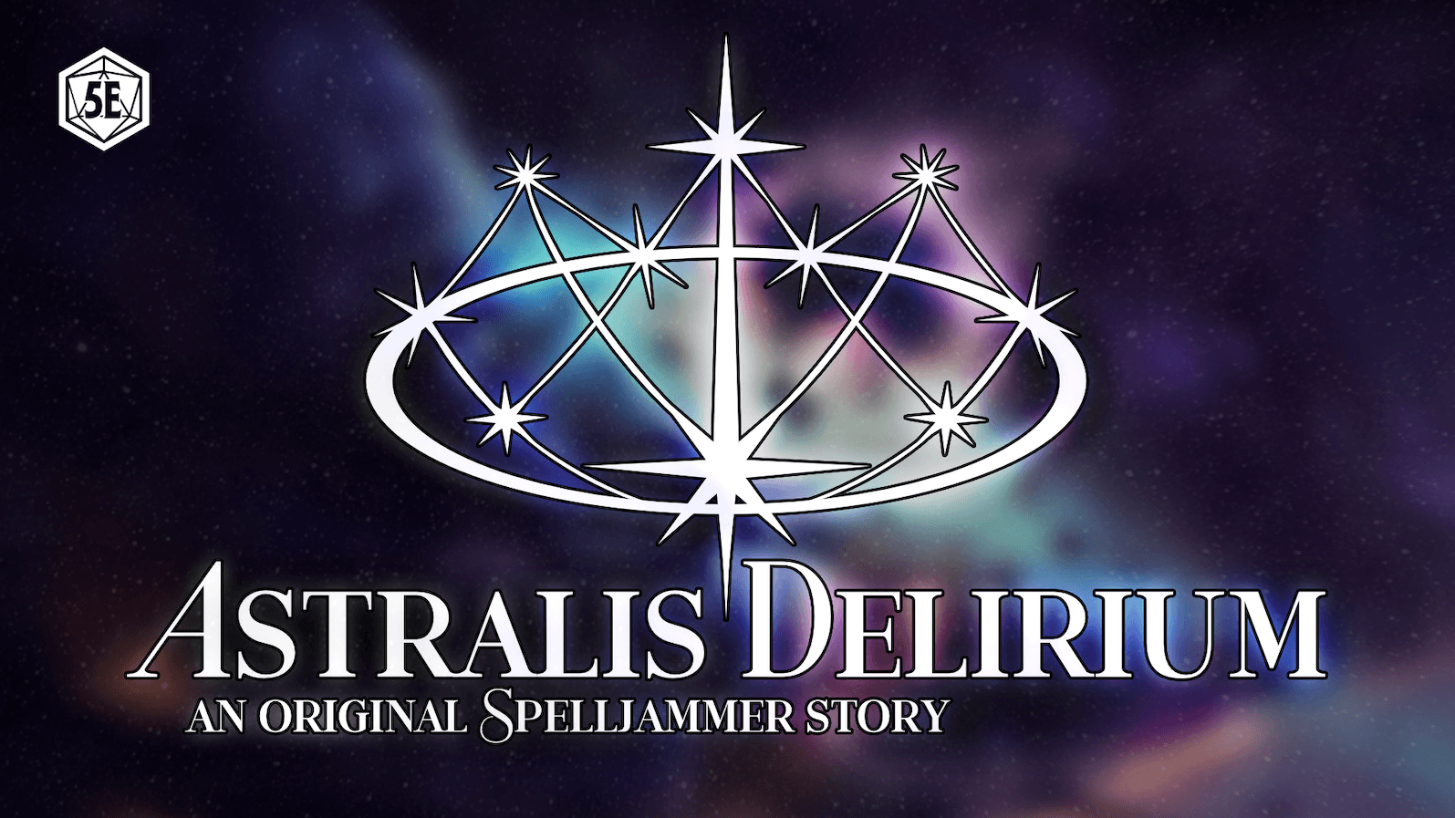 Astralis Delirium | A High-Level Spelljammer Story (D&D5e)