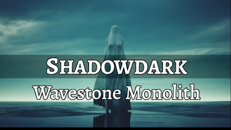 Learn to Play: Shadowdark! | Seaside Dark Fantasy Adventure: Wavestone Monolith | BIMPOC & LGBTQ+ Welcome!