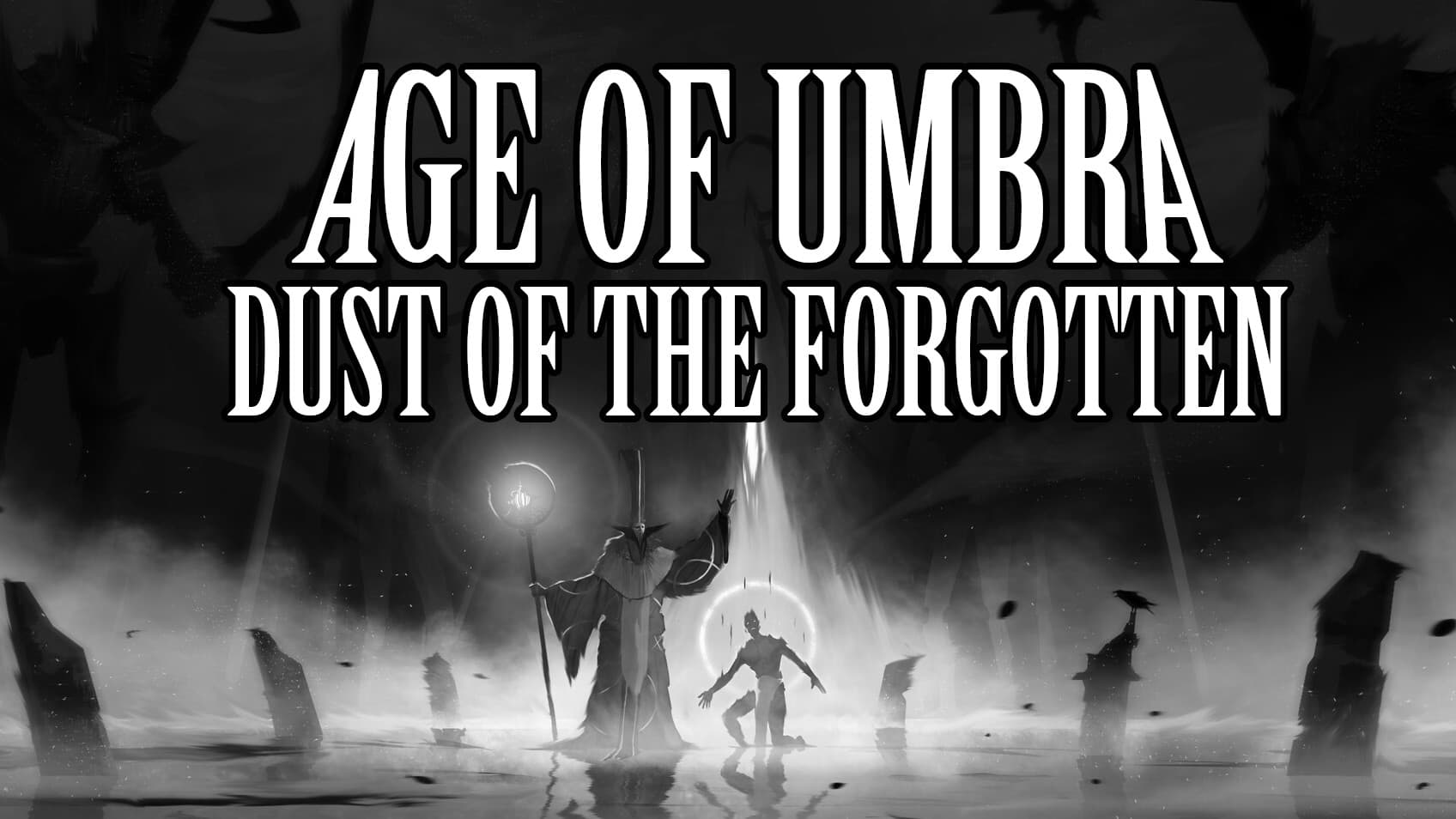 💀Age of Umbra: Dust of The Forgotten|Pro LGBT|2 Free Sessions🪦