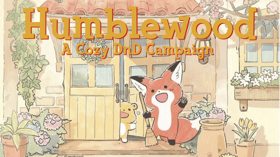 Adventures in Humblewood | Beginner-Friendly | Levels 1-5+