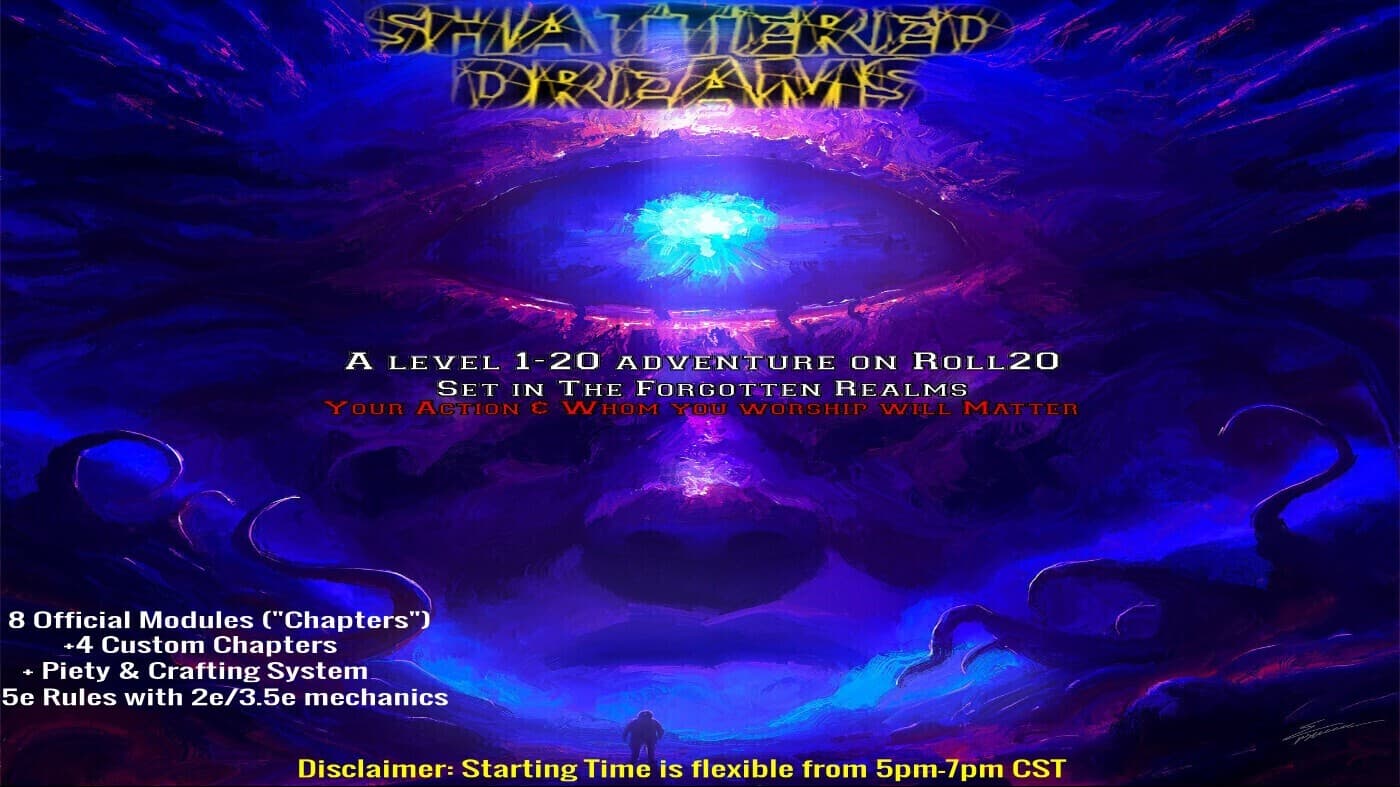 (Tuesday) Shattered Dreams | 1-20 Epic Adventure