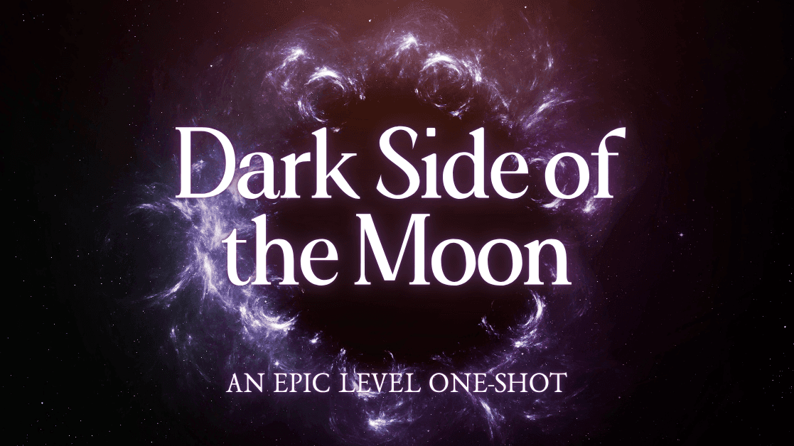 Uncaged: Goddesses - Dark Side of the Moon | Level 20 One-shot