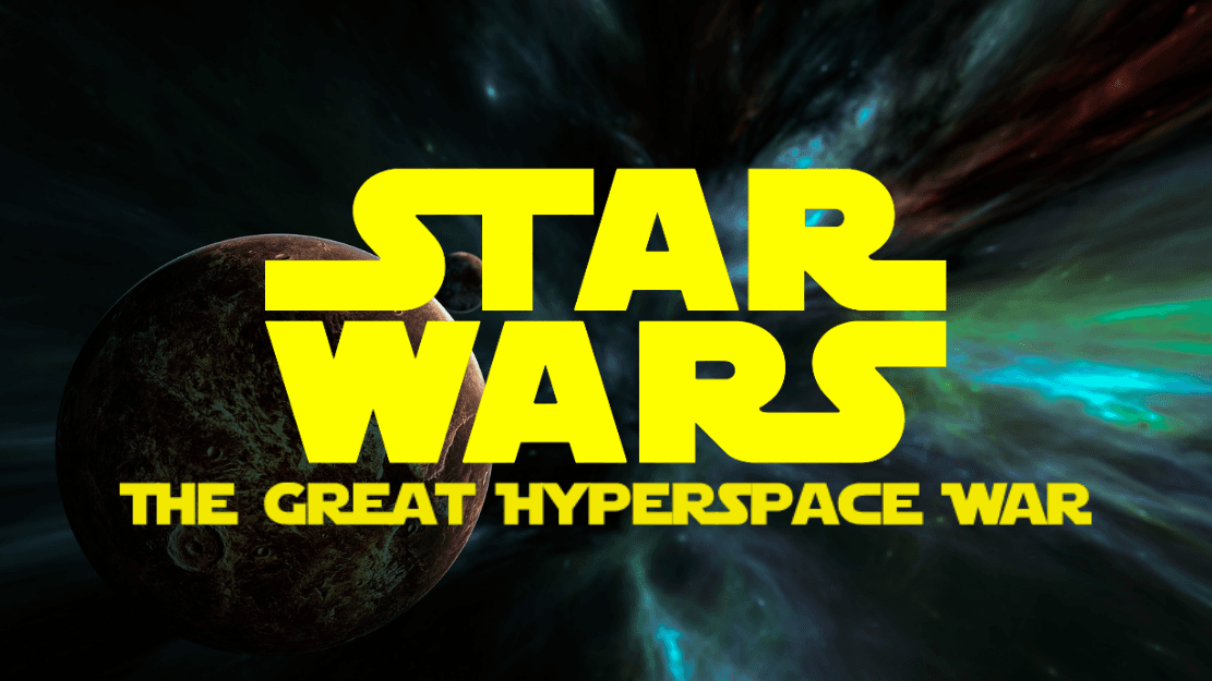 The Great Hyperspace War | Full Trilogy | New Players Welcome!