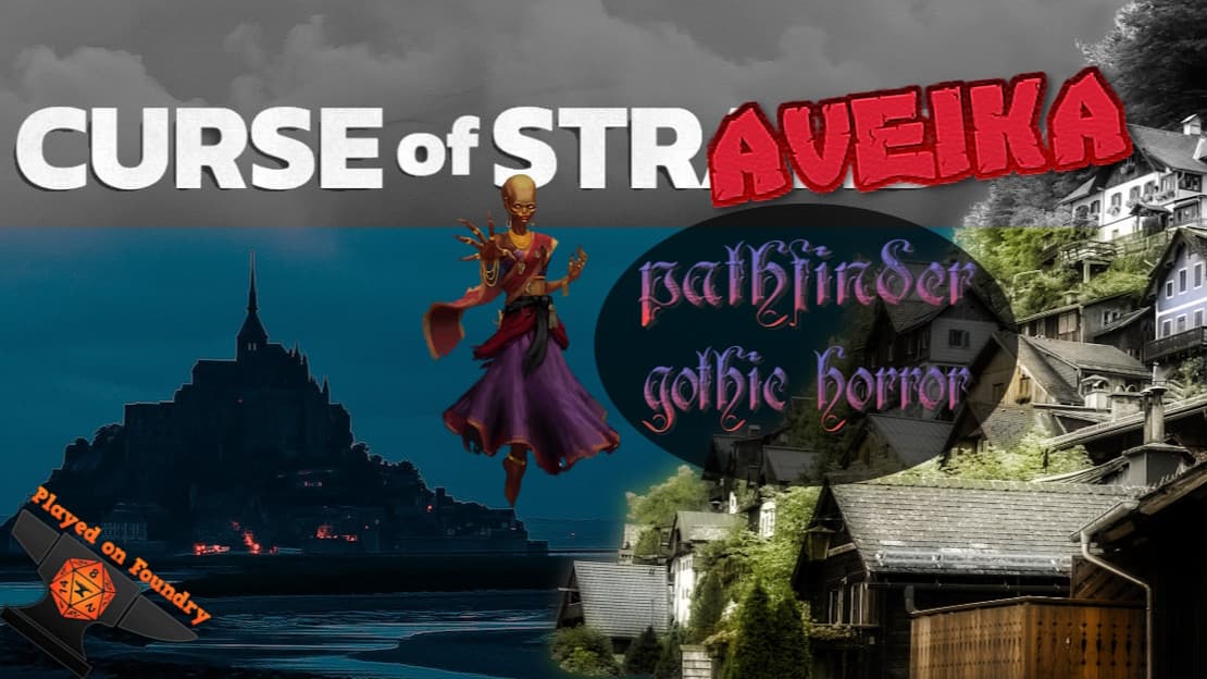 Curse of Straveika | Gothic Horror in Pathfinder 2eR