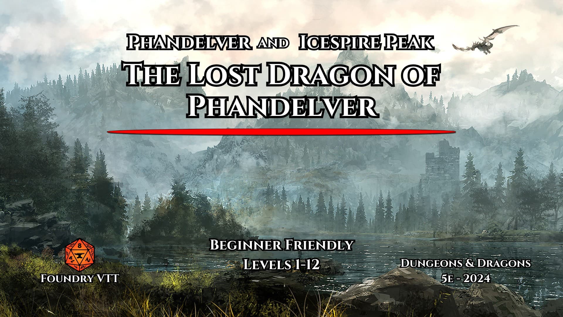 The Lost Dragon of Phandelver | An epic Gold Rush in Phandalin