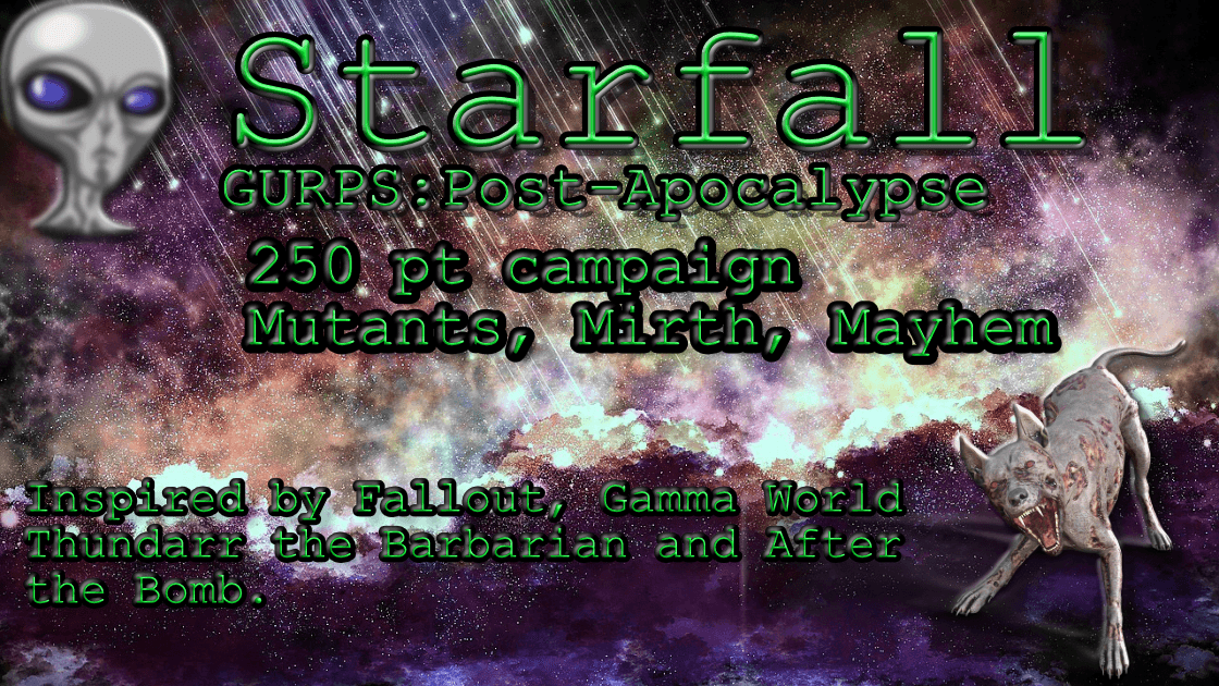 Starfall (GURPS Post Apocalypse)