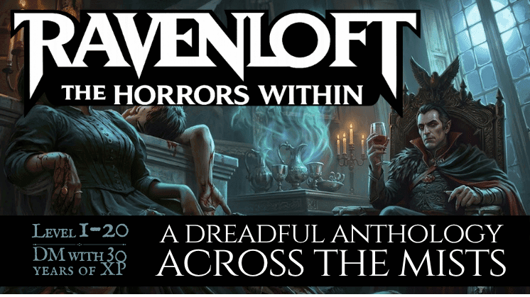 Ravenloft: The Horrors Within / 🏳️‍🌈 Bipoc Beginners friendly