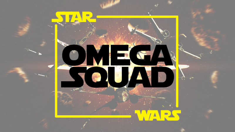 Star Wars: Omega Sqaud