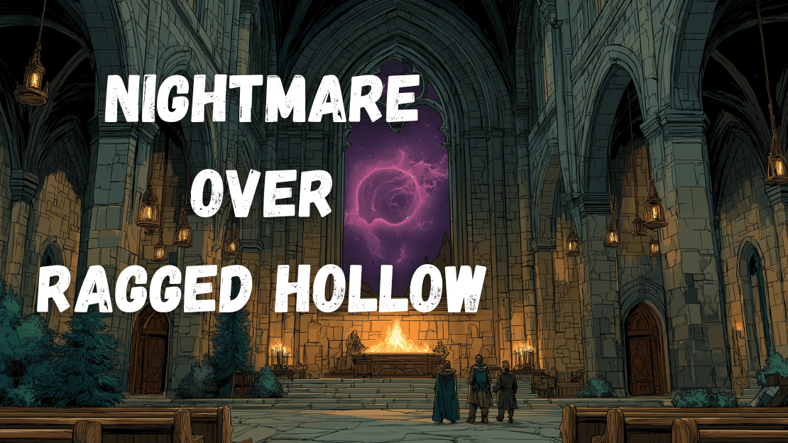 Nightmare Over Ragged Hollow ☠️ (FREE SESSION 0)