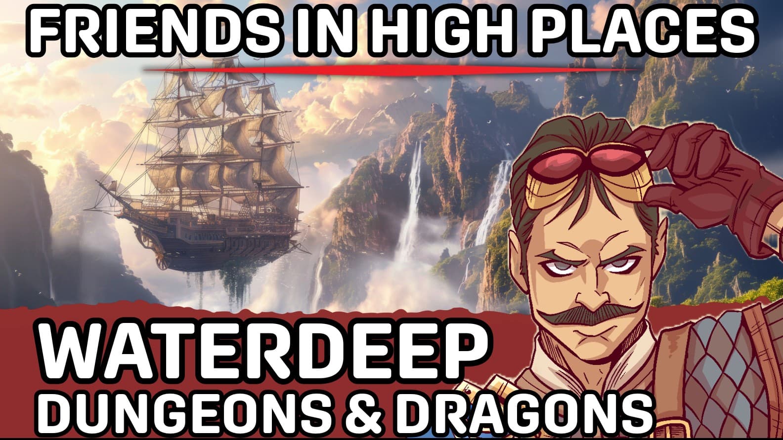 Waterdeep: Friends in High Places | An airship battle one shot