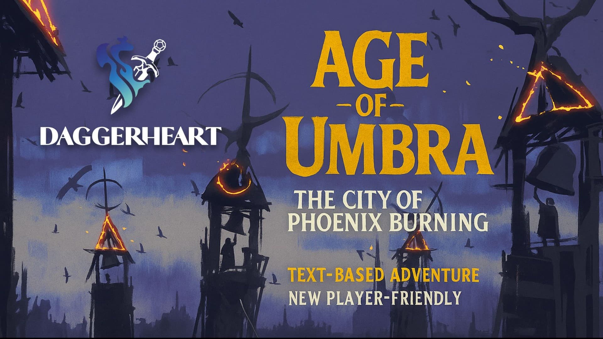 Age of Umbra: The City of Phoenix Burning - Daggerheart [Pbp]