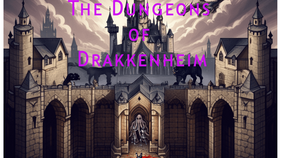 Dungeons of Drakkenheim