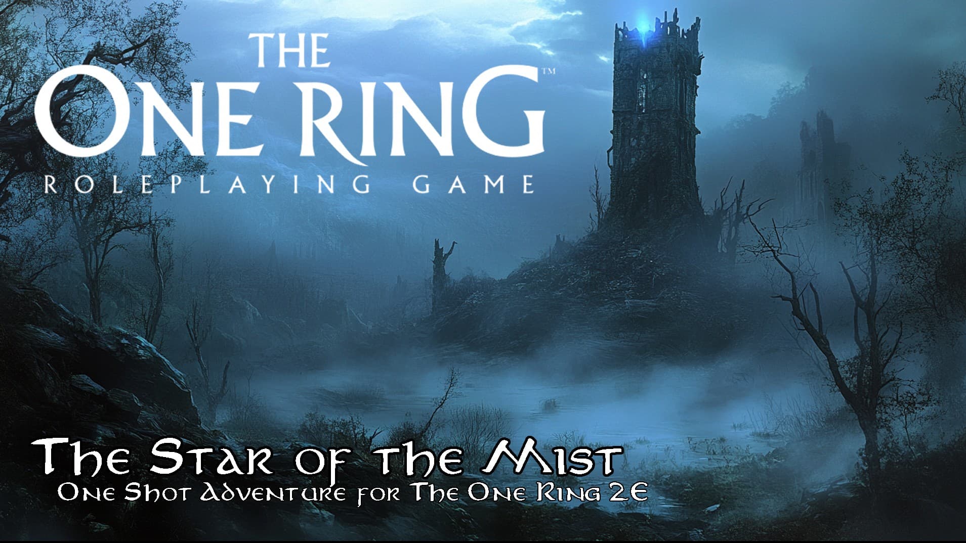 The Star of the Mist - The One Ring 2E