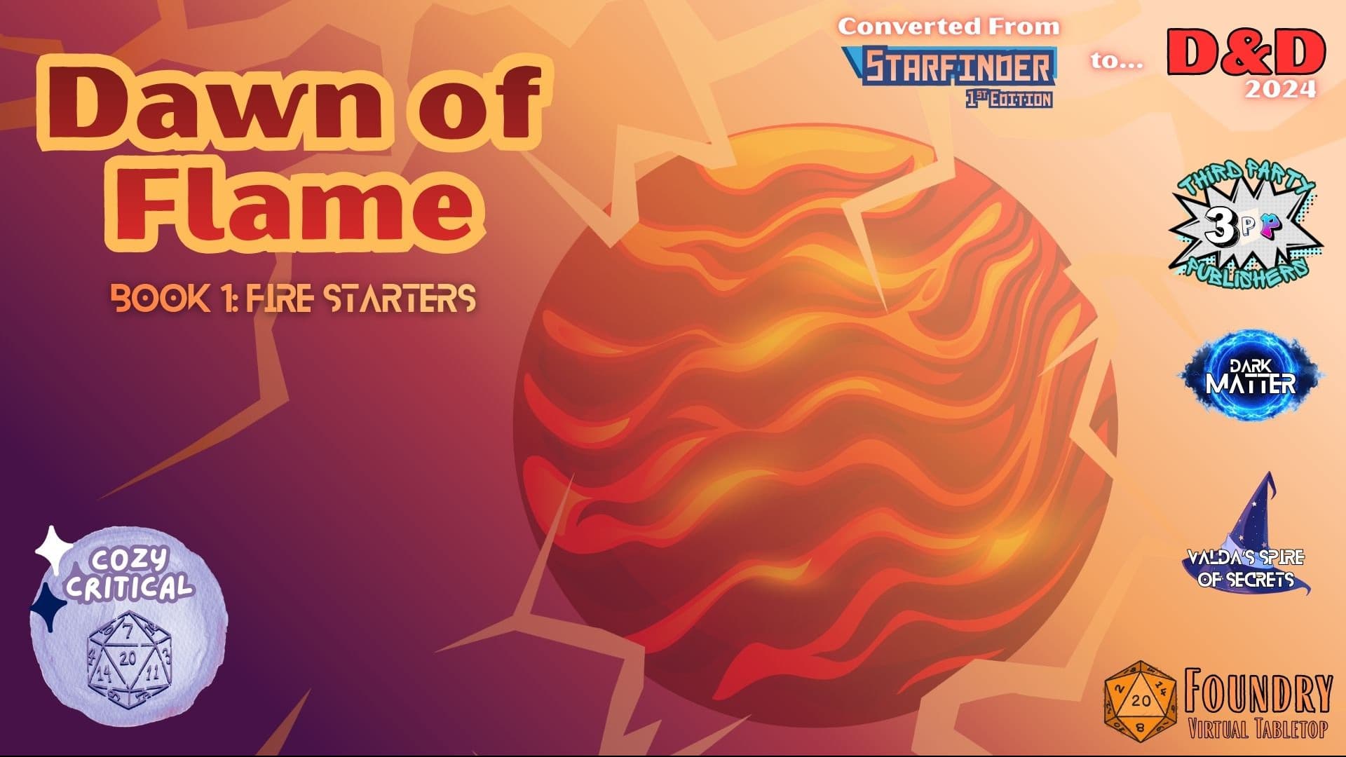 Dawn of Flame: Fire Starters - Space Fantasy (D&D, Dark Matter)
