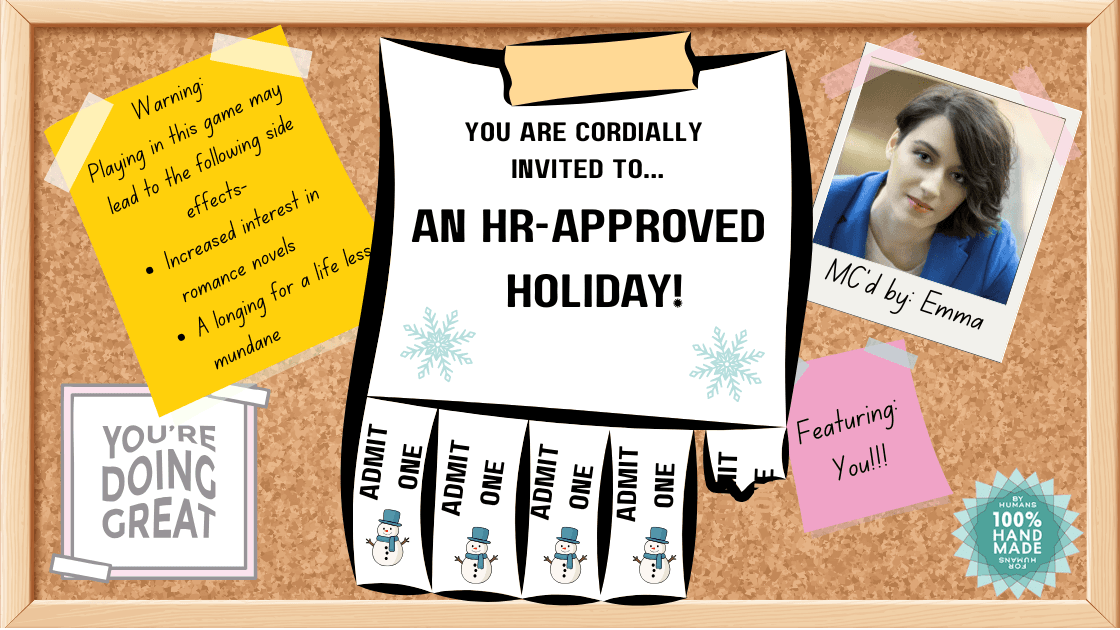 An HR - Approved Holiday (LGBTQIA+/BIMPOC/Newbie friendly!)