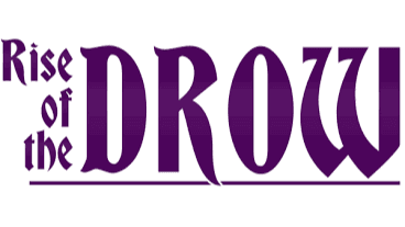 Rise of the Drow