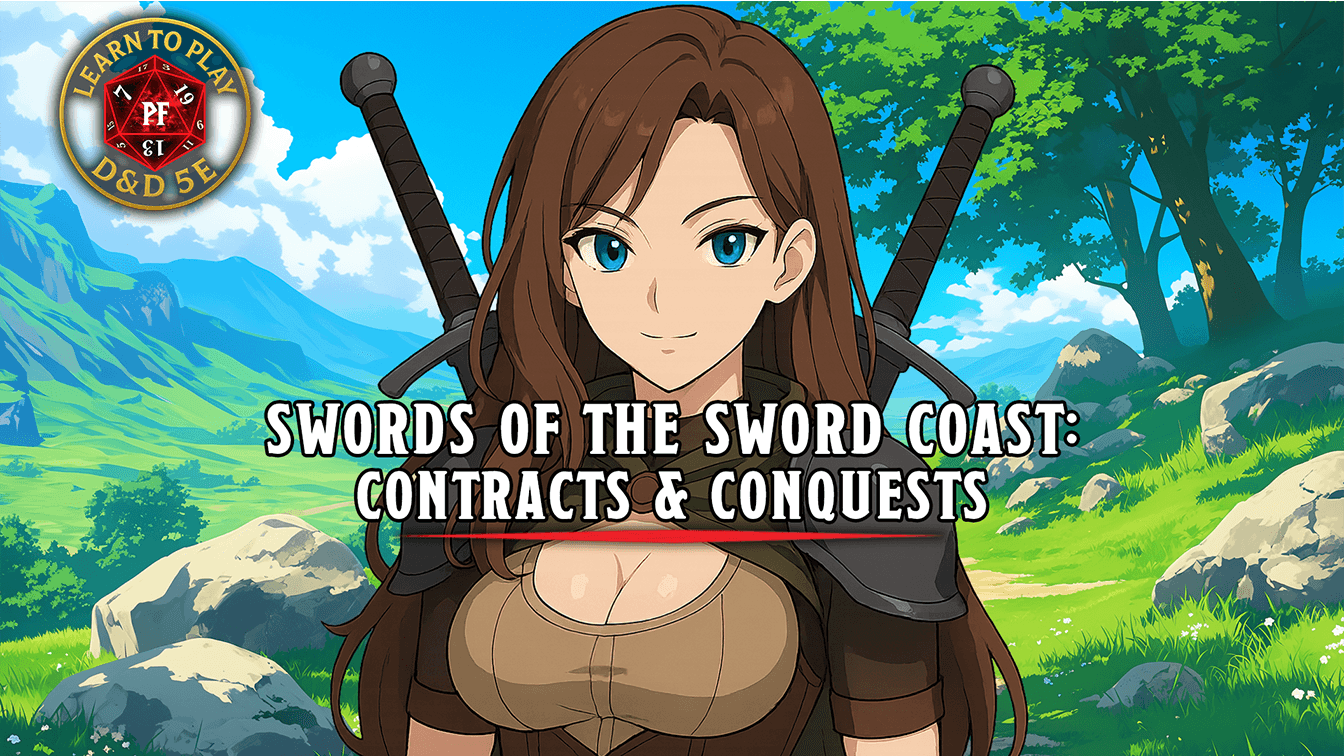 Swords of the Sword Coast: Contracts & Conquests