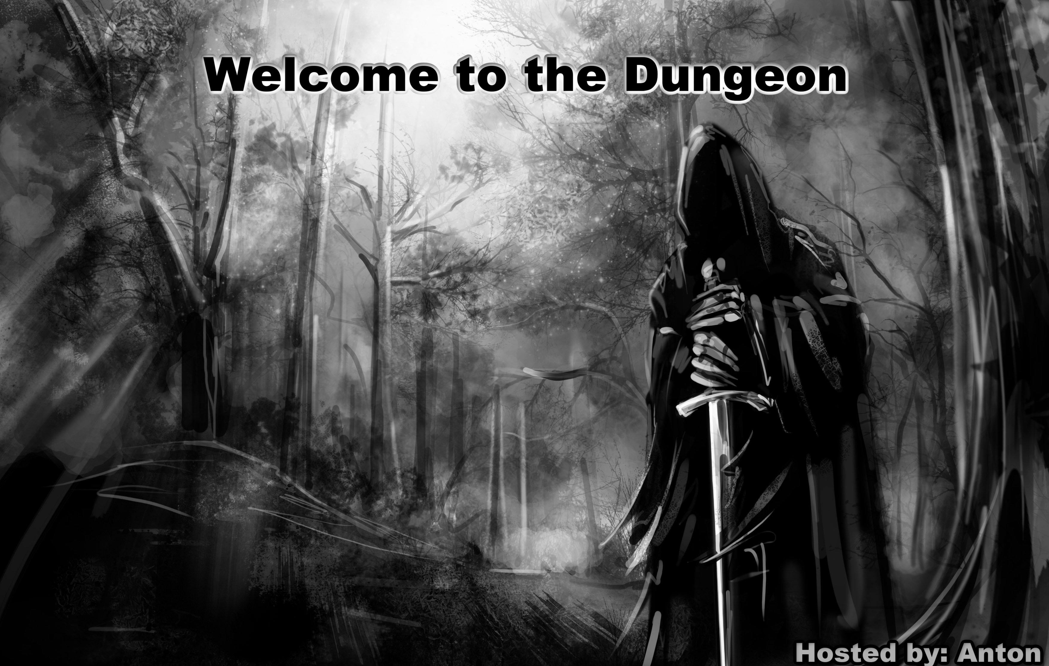 Welcome to the Dungeon