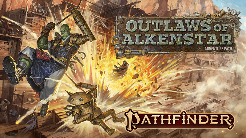 Outlaws of Alkenstar | Level 1~11 Intro Adventure | Western | Beginner Friendly | Free Archetype | GM Joshnoodlesoup