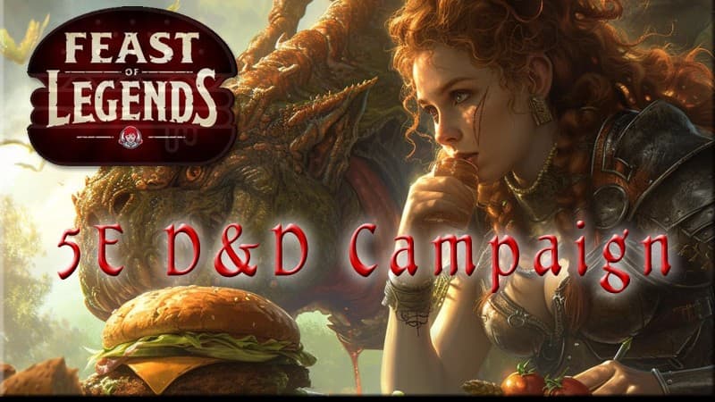 Feast of Legends - The Battle for Fresh Meat - a 5e D&D Adventure (Sundays)