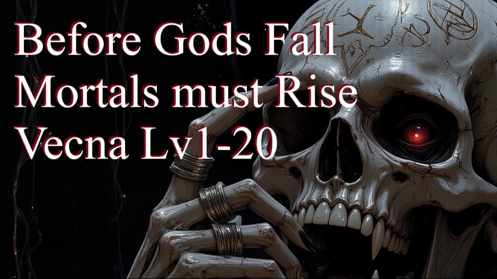 Vecna - The Expanded Eve of Ruin Lv1-20