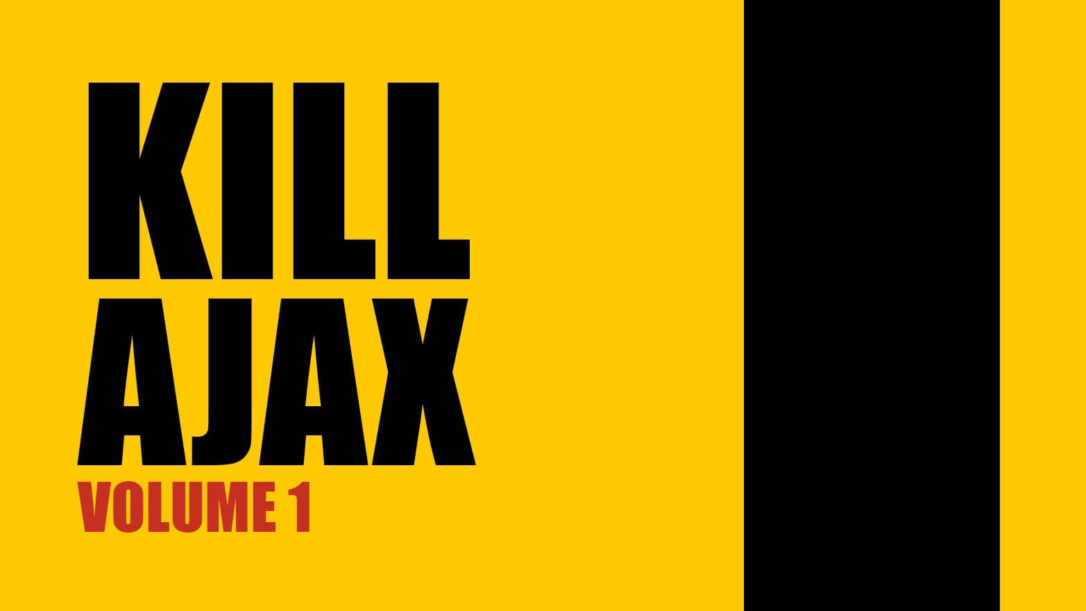 KILL AJAX - Volume 1 (pc's level 4)