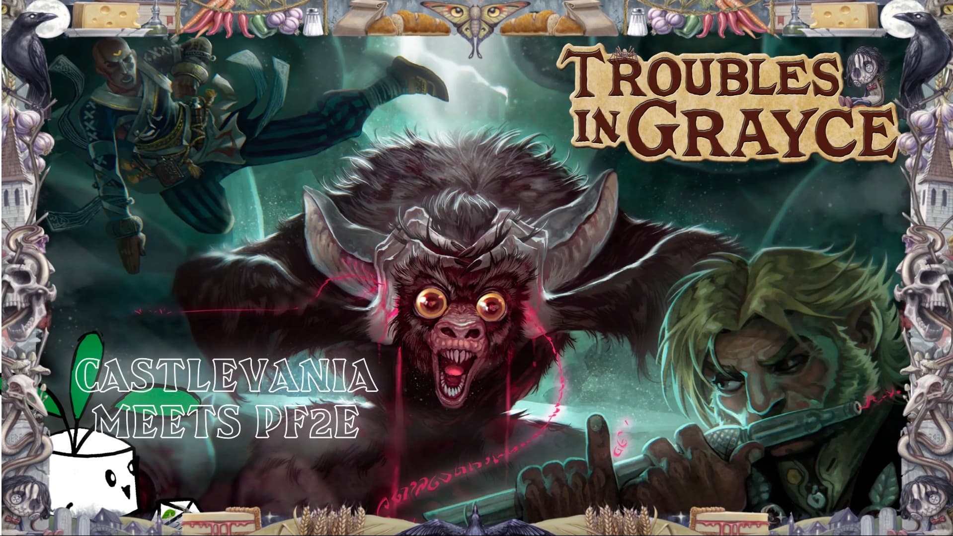 Castlevania x PF2E: Secrets of Grayce  & more