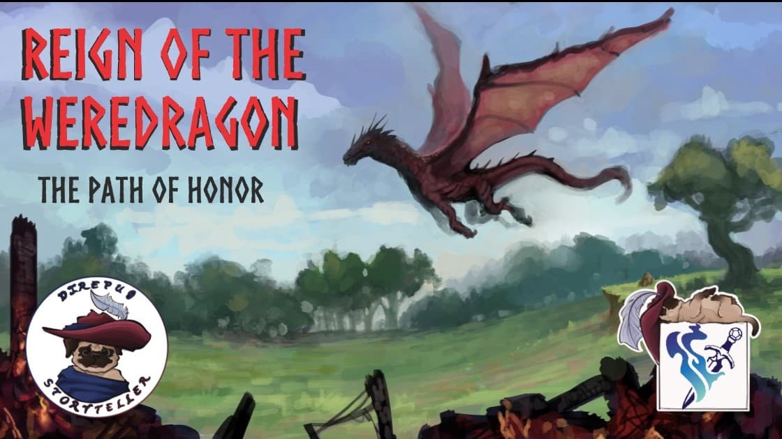 The Path of Honor - REIGN of the WEREDRAGON Daggerheart epic
