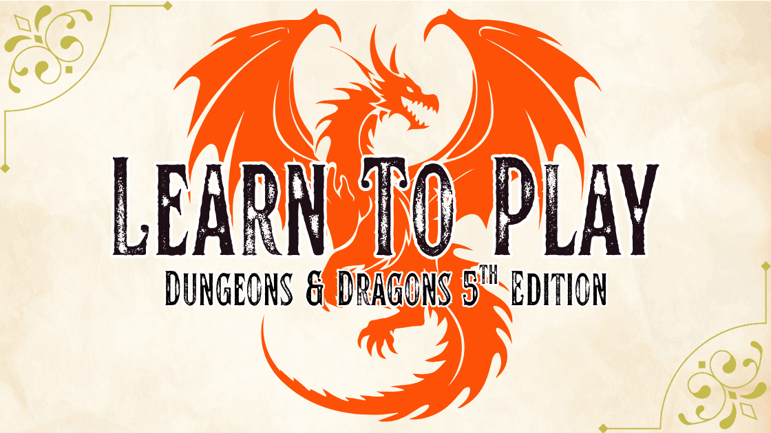 Learn to Play Dungeons & Dragons