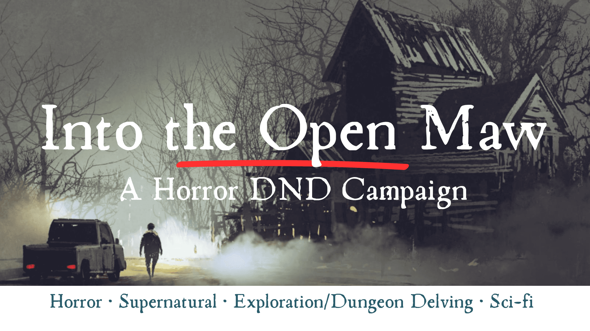 Into the Open Maw | Lvl 5 Horror Dnd Campaign