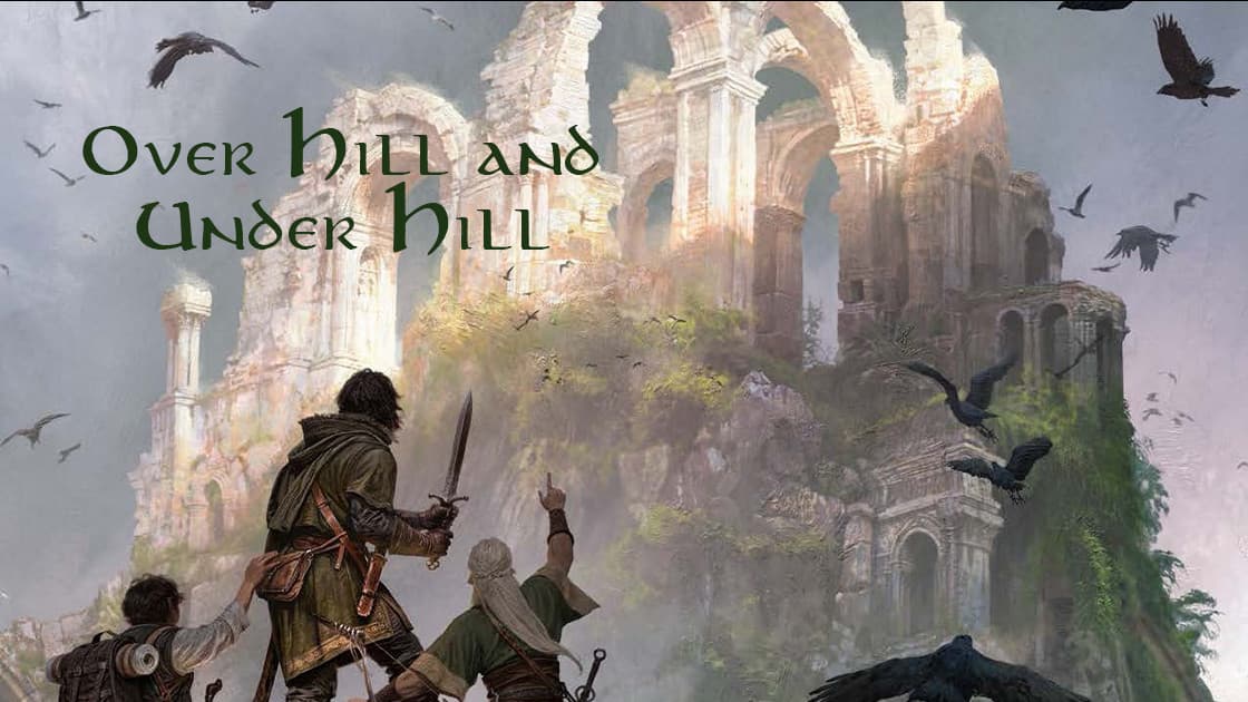 Over Hill and Under Hill | TOR 2e Starter Set Adventure