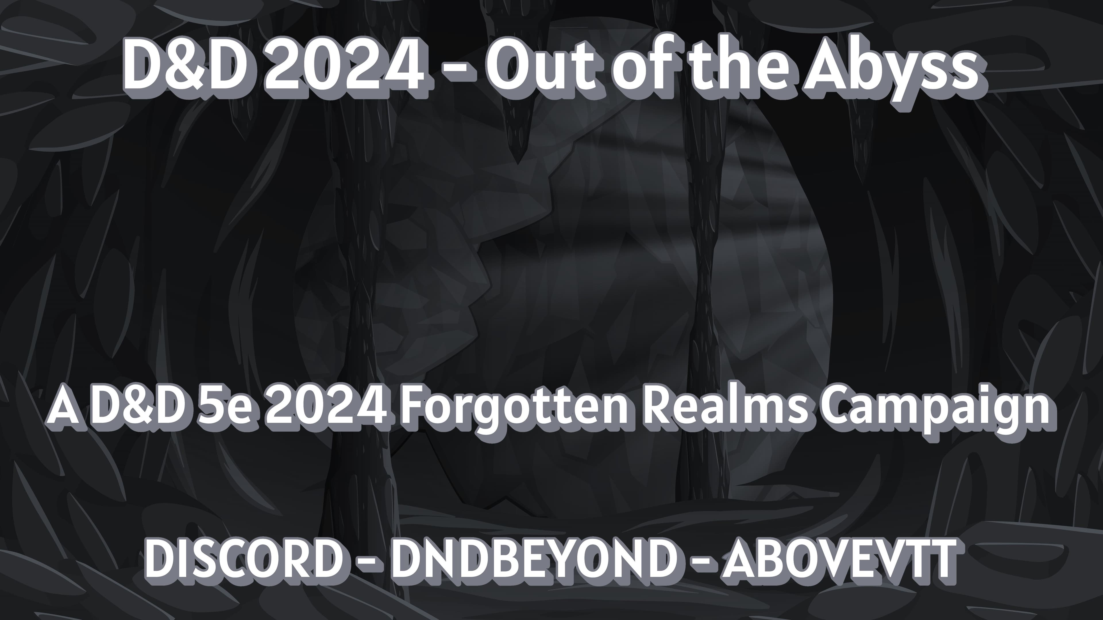 D&D 5e 2024 - OUT OF THE ABYSS