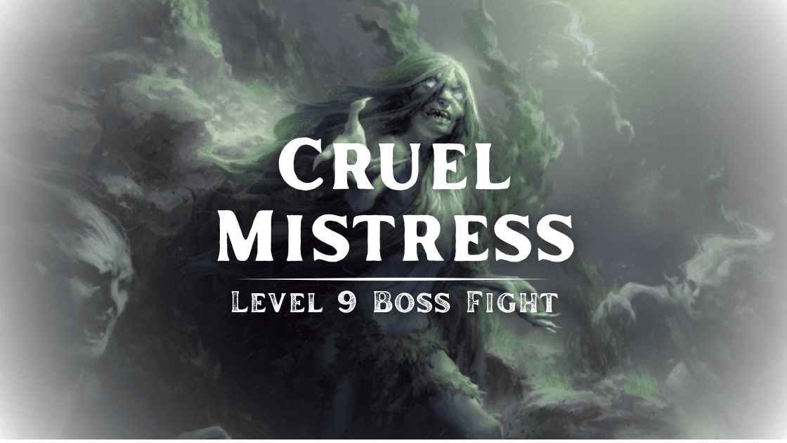 Cruel Mistress | Level 9 Boss Fight