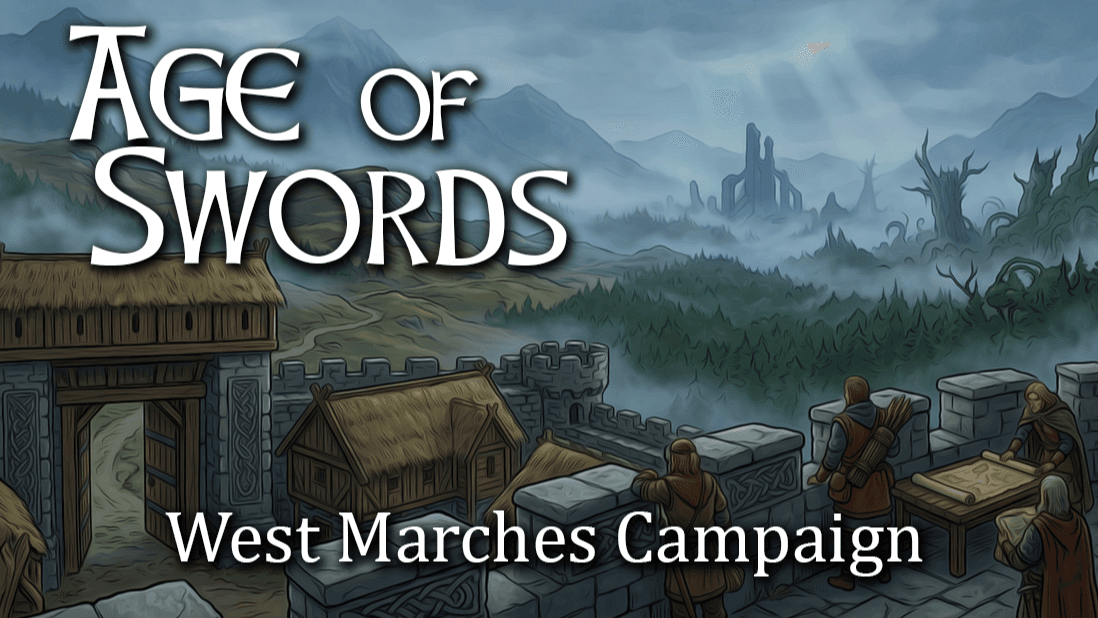 Age of Swords - West Marches Campaign One-Shots