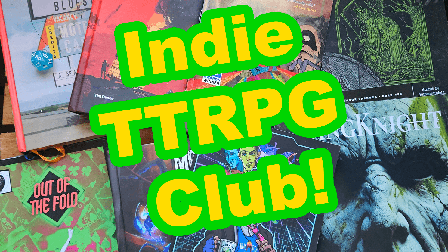 Indie TTRPG Club - Exclusive!