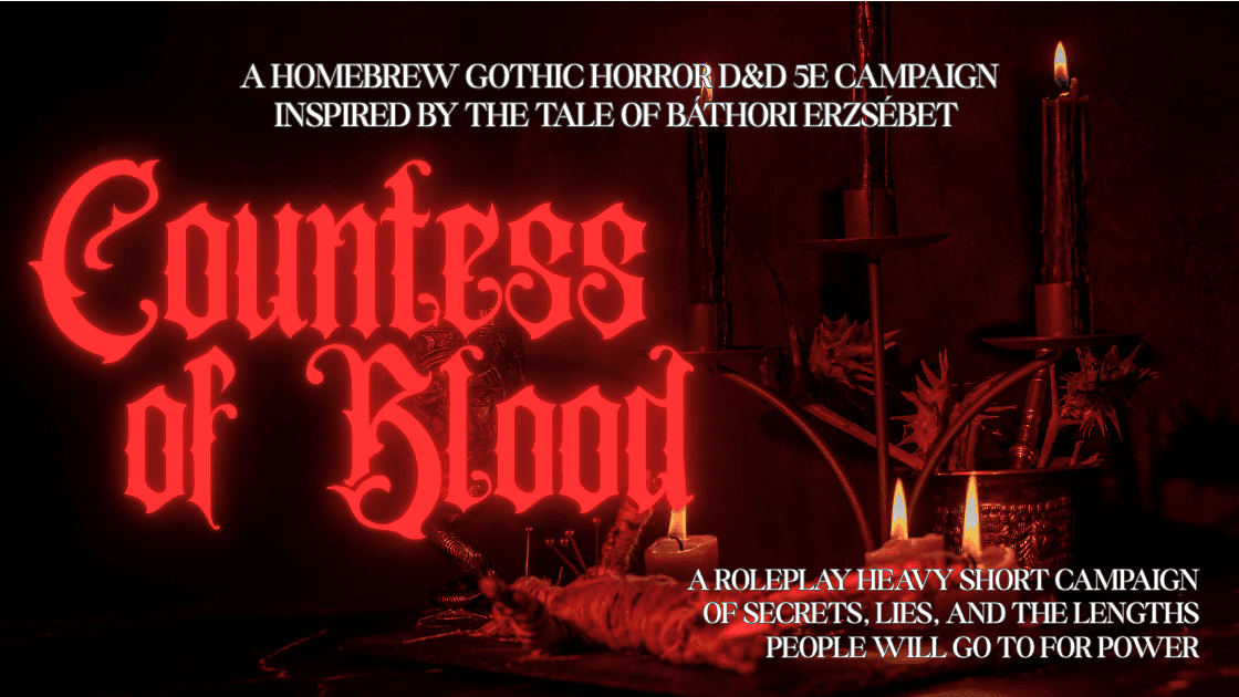 Countess of Blood: a 5e Gothic Horror [Short Campaign]