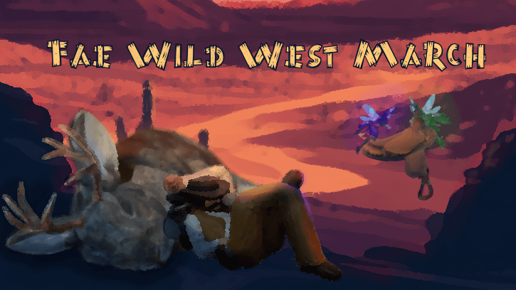 Fae Wild West March (🌈 Friendly) Build, Explore, Protect!