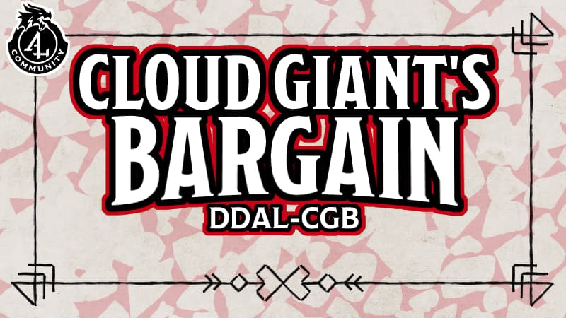 DDAL-CGB Cloud Giant's Bargain (D&D 5e Adventurers League)