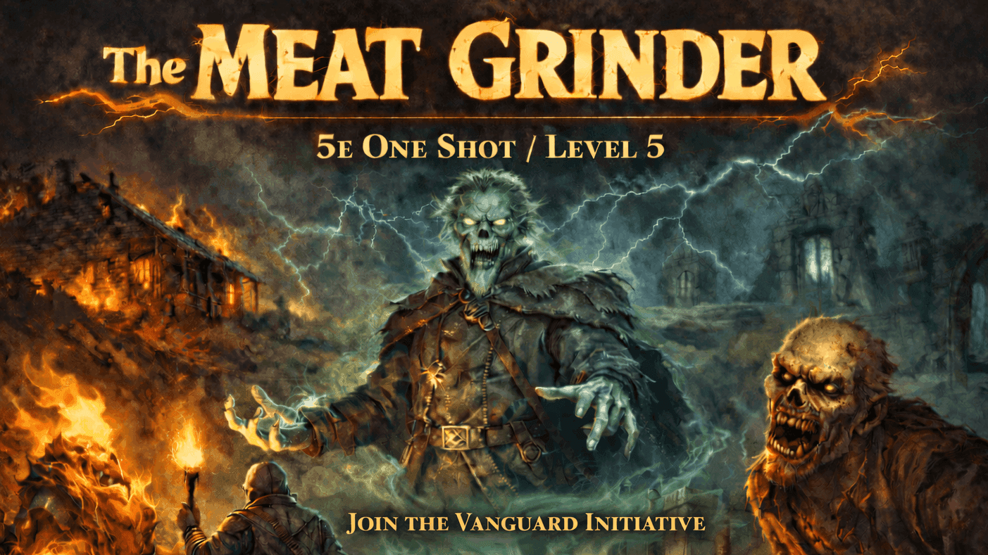 The Meat Grinder!/ 5e One Shot