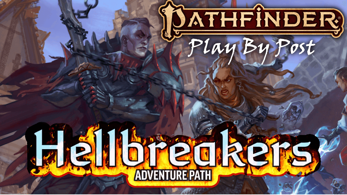 [PbP] Hellbreakers - Play by Post!