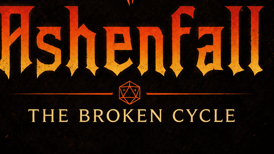 Ashenfell: The Broken Cycle