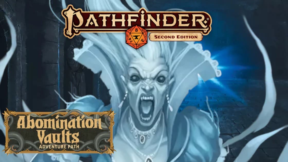 Learn to Play PF2e: Beginner Box and Abomination Vaults 