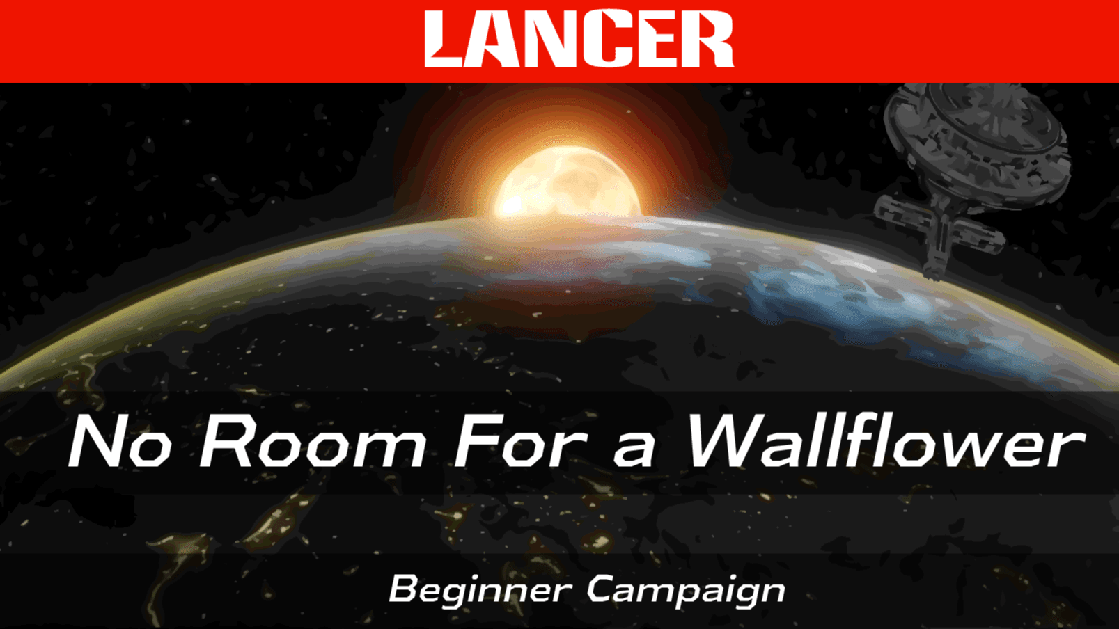 Lancer: No room for a wall flower / Beginner friendly / LL0