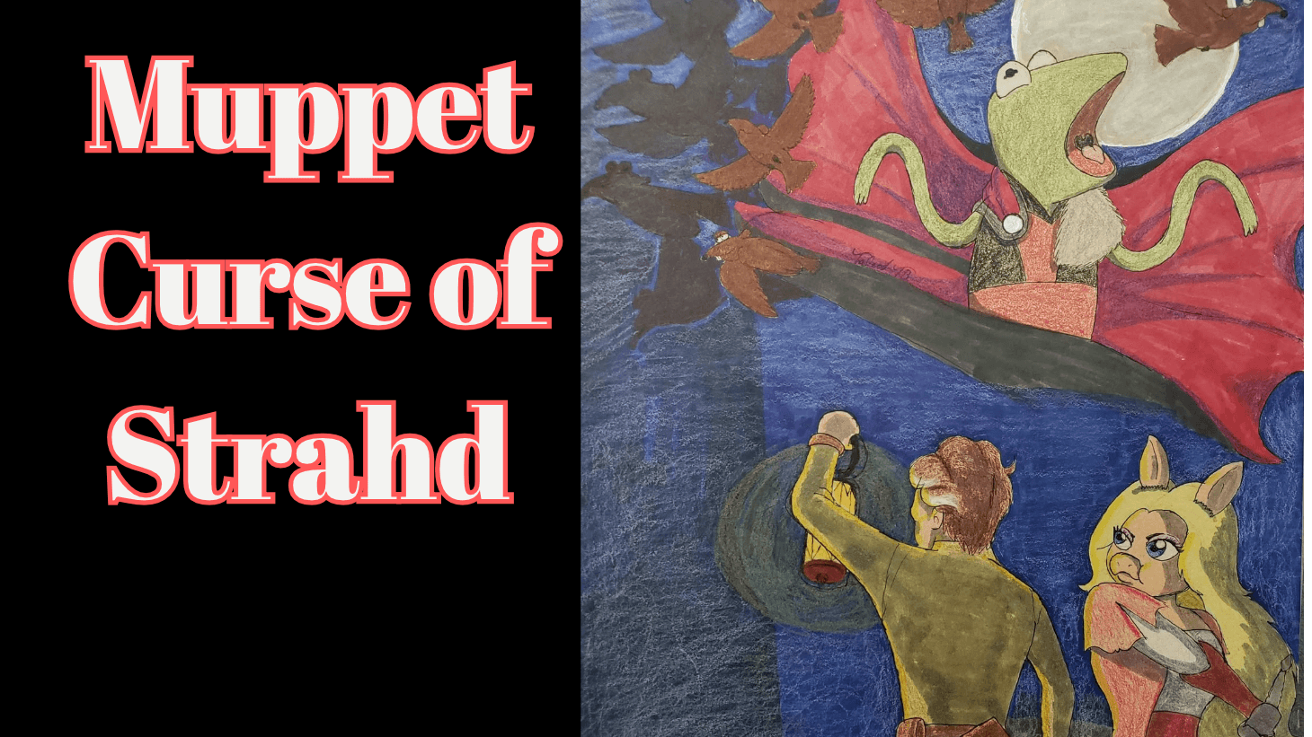 Muppet Curse of Strahd! You've Never FELT Terror Like This!